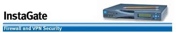 InstaGate Firewall and VPN Security